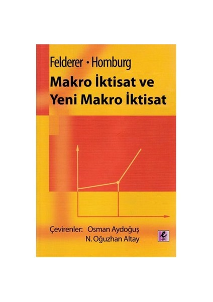 Makro İktisat Ve Yeni Makro İktisat-Stefan Homburg