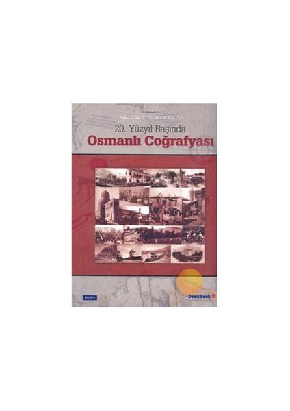20. Yüzyıl Başında Osmanlı Coğrafyası