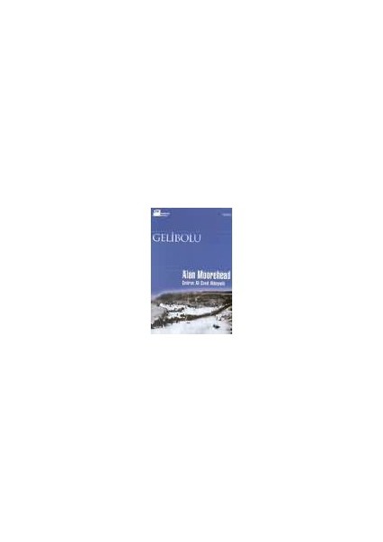 Gelibolu-Alan Moorehead