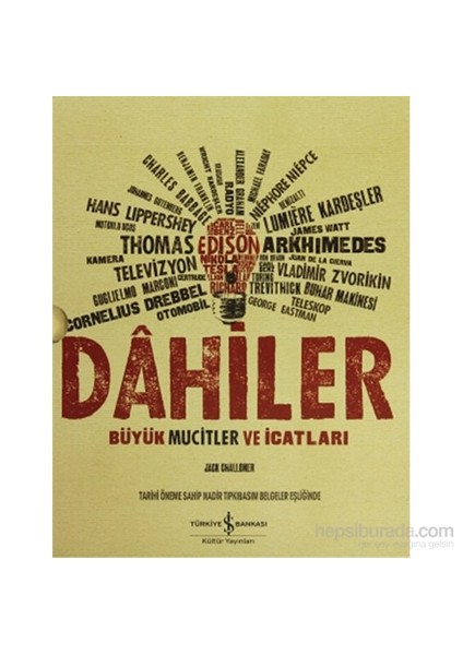 Dahiler: Büyük Mucitler Ve İcatları - Jack Challoner