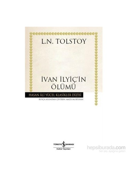 İvan İlyiç'İn Ölümü - Ciltli - Lev Nikolayeviç Tolstoy