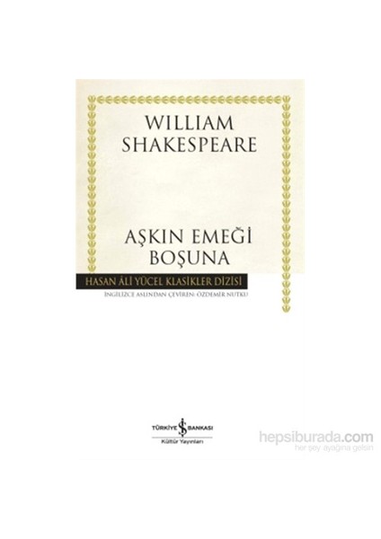 Aşkın Emeği - William Shakespeare