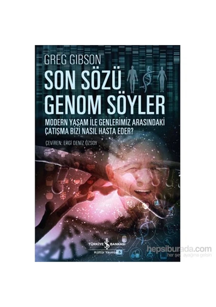 Son Sözü Genom Söyler-Greg Gibson