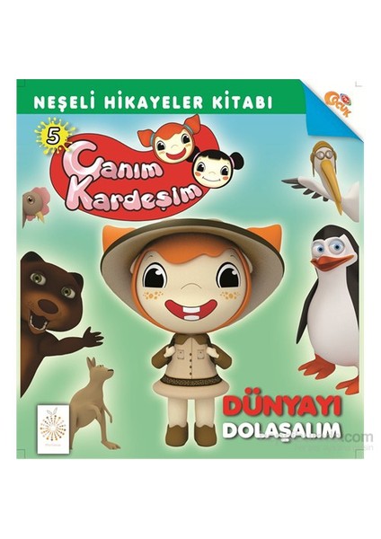 Canım Kardeşim Hikaye Serisi - Dünyayı Dolaşalım