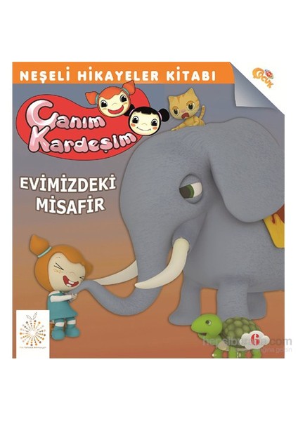 Canım Kardeşim Hikaye Serisi - Evimizdeki Misafir
