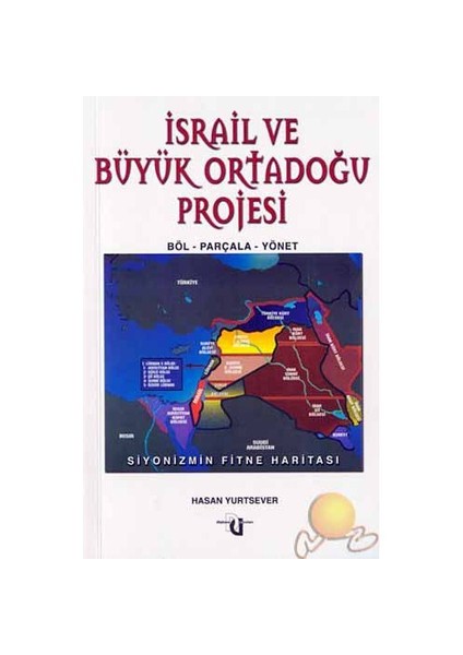 İsrail Ve Büyük Ortadoğu Projesi