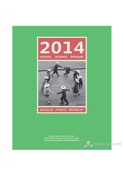2014 Ajanda: Sokaklar