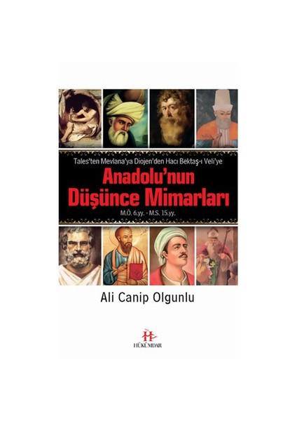 Anadolu’Nun Düşünce Mimarları-Ali Canip Olgunlu