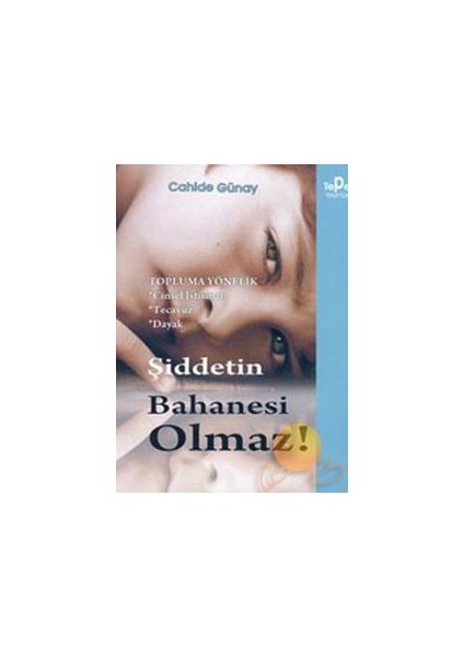 Şiddetin Bahanesi Olmaz!