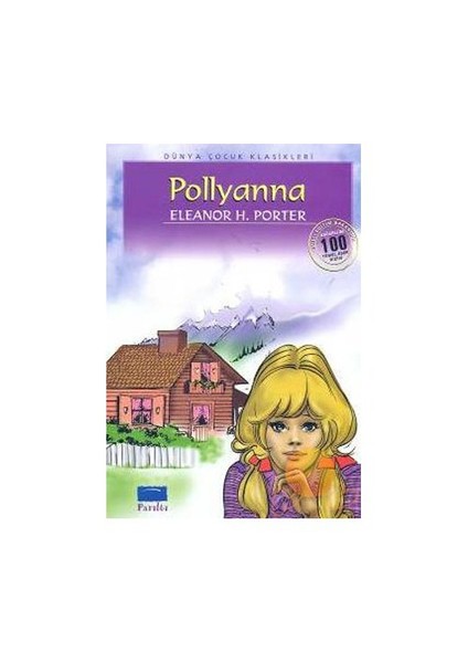 Polyanna - Elenor H. Porter