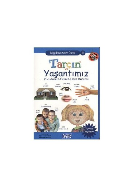 Bilgi Hazinem Dizisi-11: Tarçın ve Yaşantımız (Türkçe-İngilizce) - Ahmet Altay
