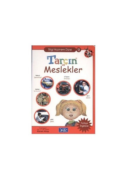 Bilgi Hazinem Dizisi-12: Tarçın ve Meslekler (Türkçe-İngiliz - Ahmet Altay