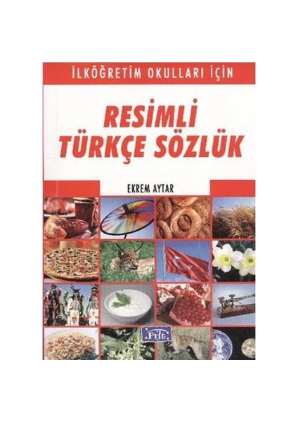 Resimli Türkçe Sözlük -