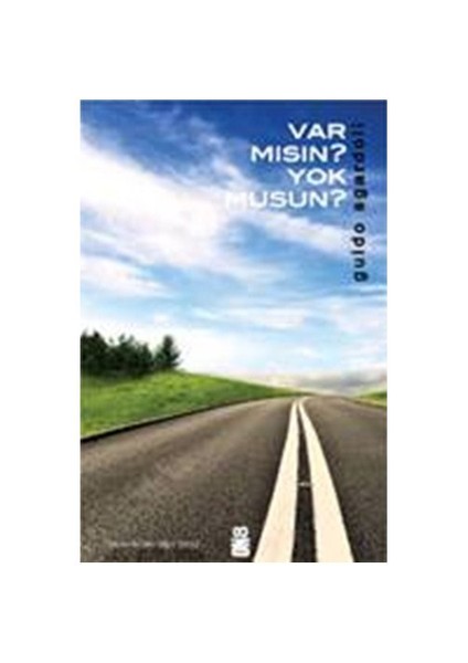 Var mısın Yok musun? - Guido Sgardoli