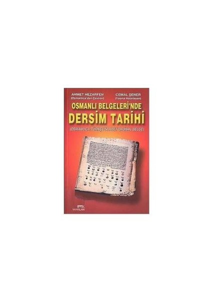 Osmanlı Belgelerinde Dersim Tarihi-Kolektif