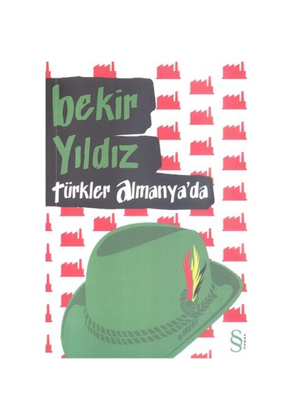 Türkler Almanya'da - Bekir Yıldız