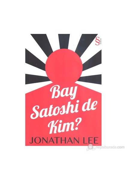 Bay Satoshi De Kim? - Jonathan Lee