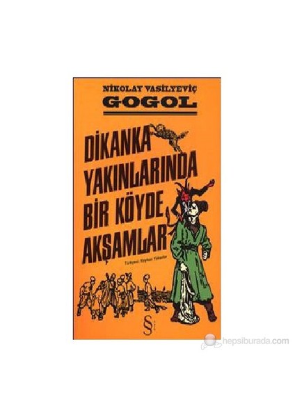 Dikanka Yakınlarında Bir Köyde Akşamlar - Nikolay Vasilyeviç Gogol