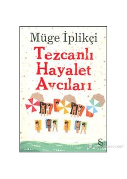 Tezcanlı Hayalet Avcıları - Müge İplikçi