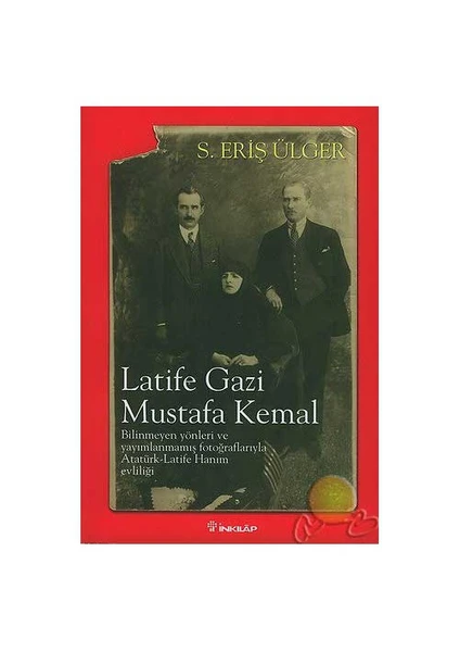 Latife Gazi Mustafa Kemal