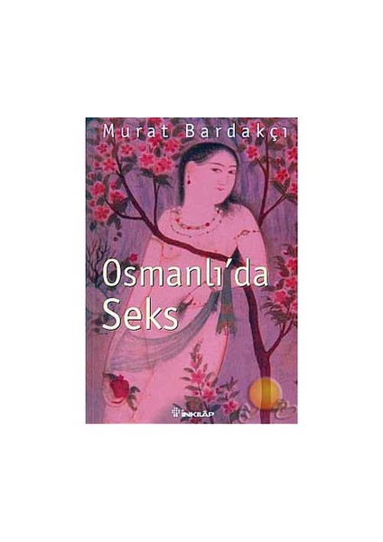 Osmanlı'Da Seks-Murat Bardakçı