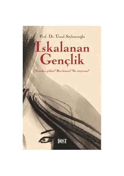 Iskalanan Gençlik - Ünsal Söylemezoğlu
