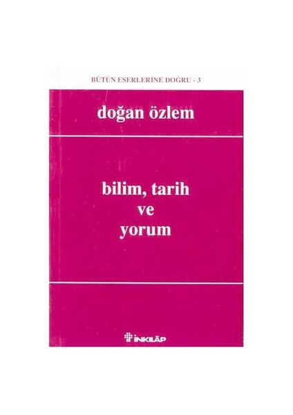 Bilim, Tarih Ve Yorum