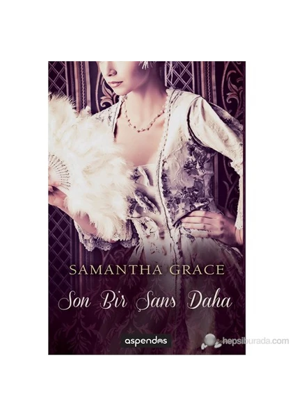 Son Bir Şans Daha-Samantha Grace