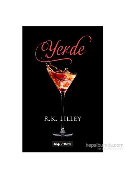 Havada Serisi 3.Kitap: Yerde-R. K. Lilley