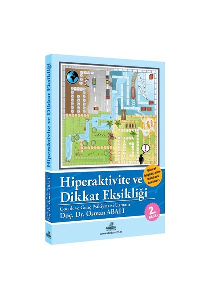 Hiperaktivite ve Dikkat Eksikliği / Osman Abalı