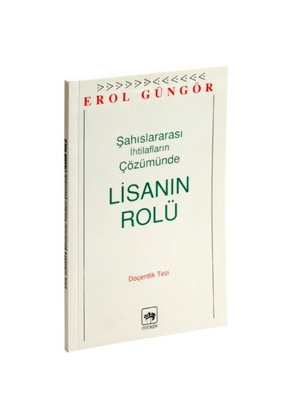 Şahıslararası İhtilafların Çözümünde Lisanın Rolü-Erol Güngör