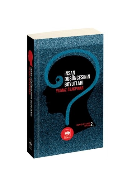 İnsan Düşüncesinin Boyutları-Yılmaz Özakpınar