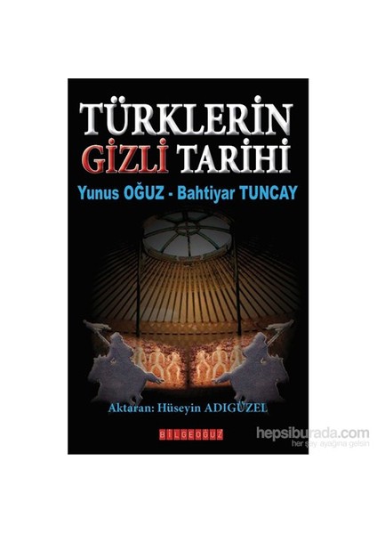 Türklerin Gizli Tarihi-Bahtiyar Tuncay