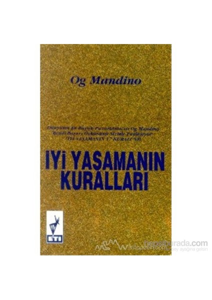 İyi Yaşamanın Kuralları-Og Mandino