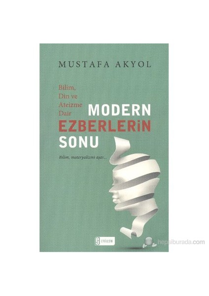 Modern Ezberlerin Sonu-Mustafa Akyol