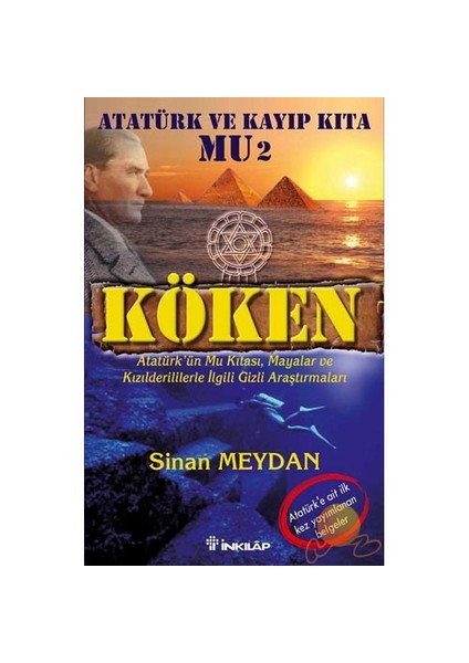 Köken: Atatürk Ve Kayıp Kıta Mu 2 - Sinan Meydan