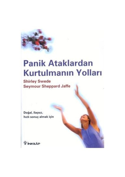 Panik Ataklardan Kurtulmanın Yolları - Seymour Sheppard Jaffe