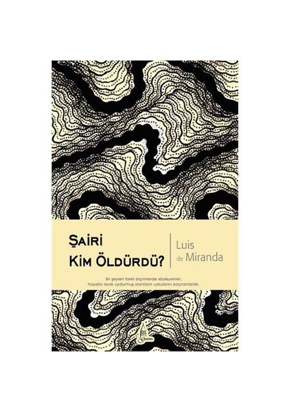 Şairi Kim Öldürdü?-Luis De Miranda