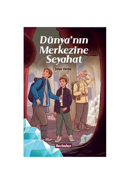 Dünyanın Merkezine Seyahat-Jules Verne