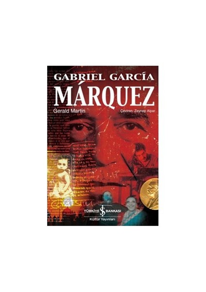 Gabrıel Garcia Marquez - Gerald Martin
