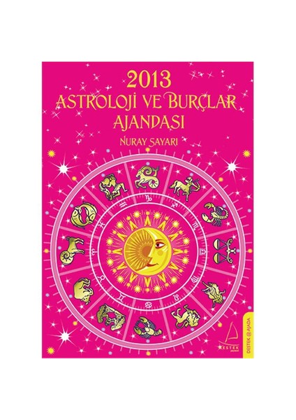 2013 Astroloji Ve Burçlar Ajandası-Nuray Sayarı