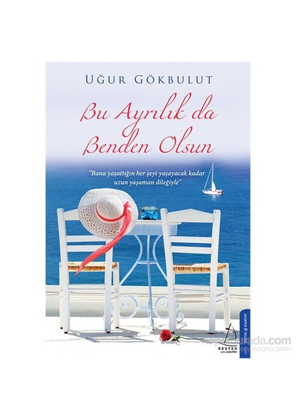 Bu Ayrılık Da Benden Olsun - Uğur Gökbulut