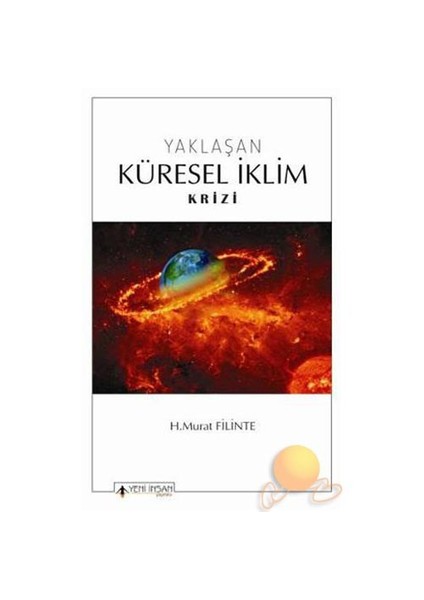 Yaklaşan Küresel İklim Krizi