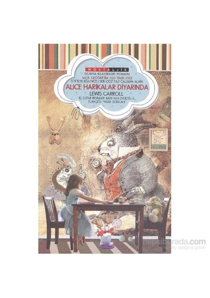 Alice Harikalar Diyarında Nostaljik Dünya Klasikleri-Lewis Carroll