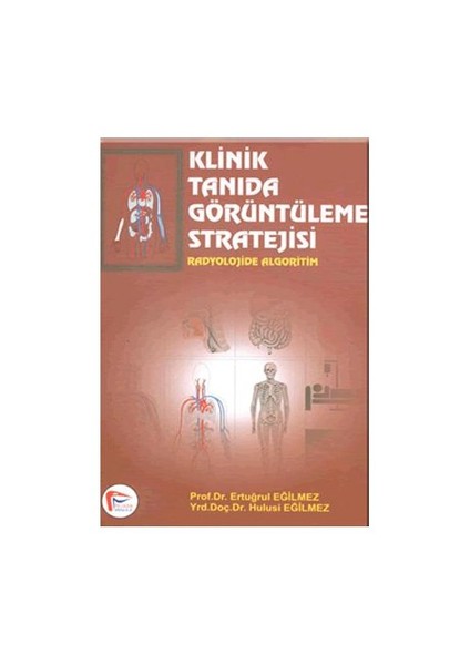 Klinik Tanıda Görüntüleme Stratejisi