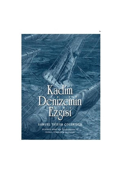 Kadim Denizcinin Ezgisi