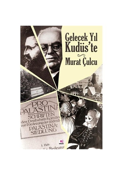 Gelecek Yıl Kudüs’Te-Murat Çulcu