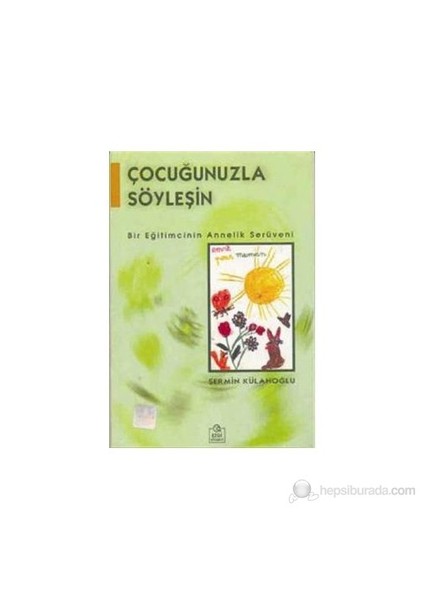 Çocuğunuzla Söyleşin-Şermin Külahoğlu