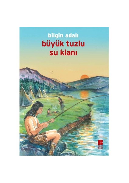 Büyük Tuzlu Su Klanı - Bilgin Adalı