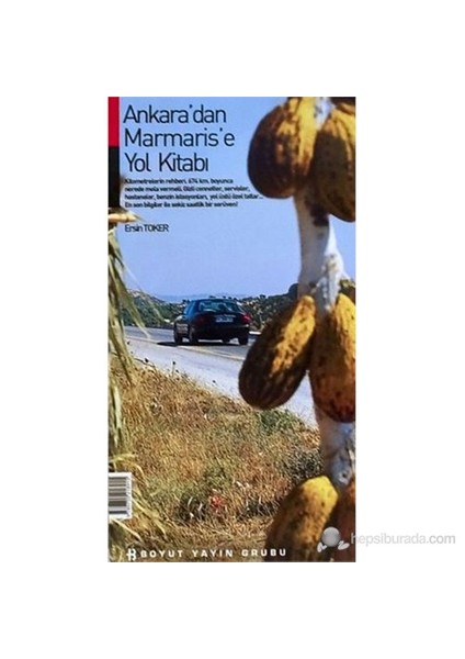 Ankara'Dan Marmaris'E Yol Kitabı-Ersin Toker
